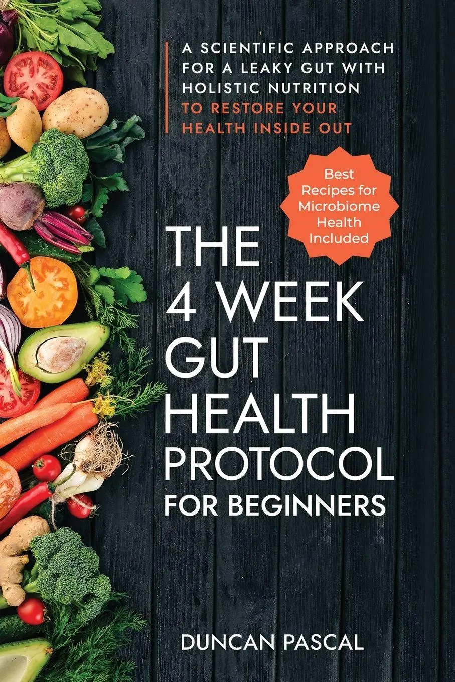 Cover: 9798987820582 | The 4-Week Gut Health Protocol for Beginners | Duncan Pascal | Buch
