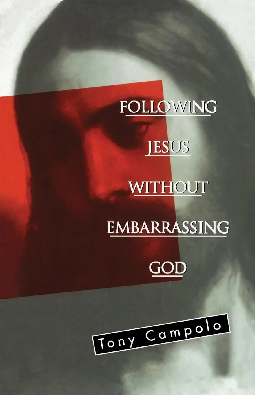 Cover: 9780849940682 | Following Jesus Without Embarrassing God | Tony Campolo (u. a.) | Buch