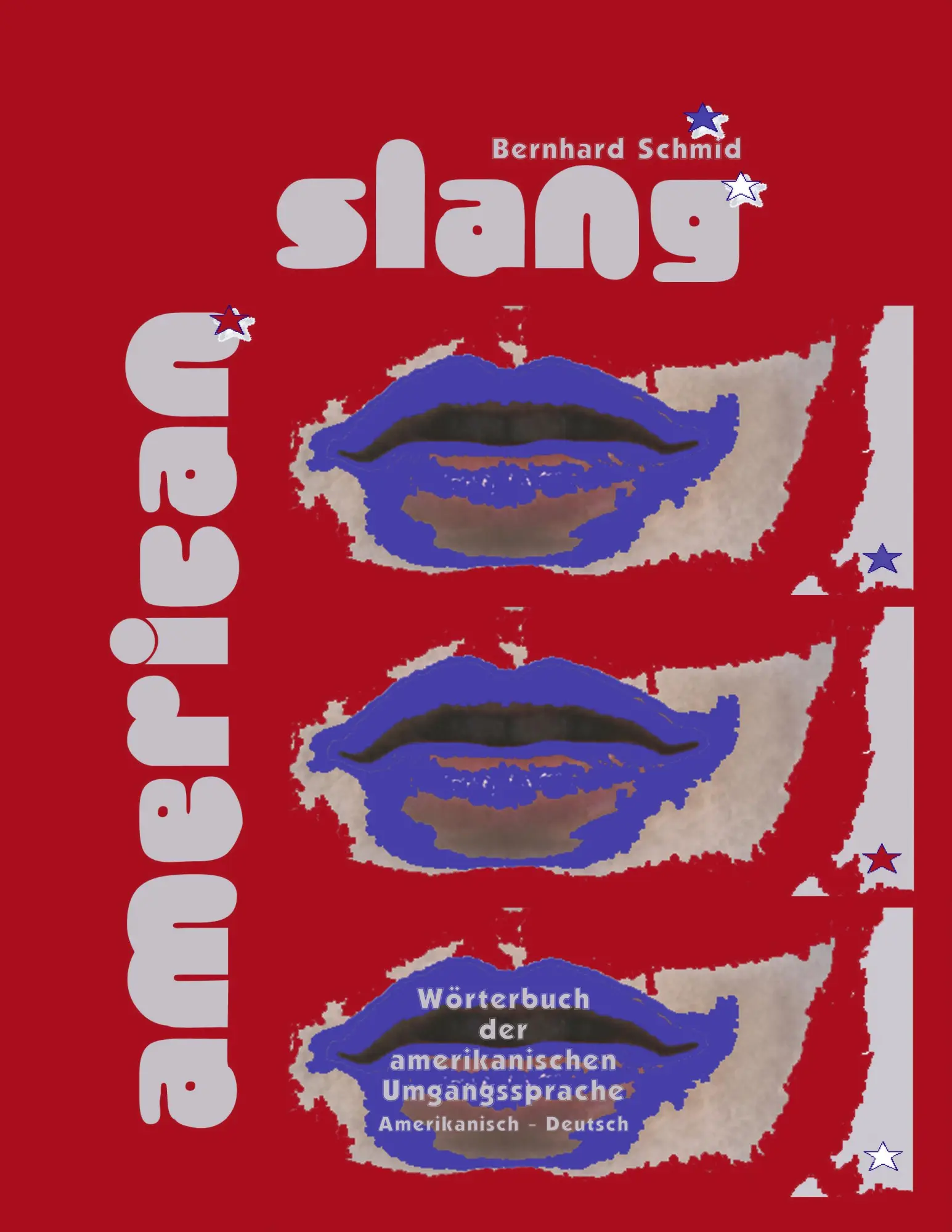 Cover: 9783833010682 | American Slang | Bernhard Schmid | Taschenbuch | 404 S. | Deutsch