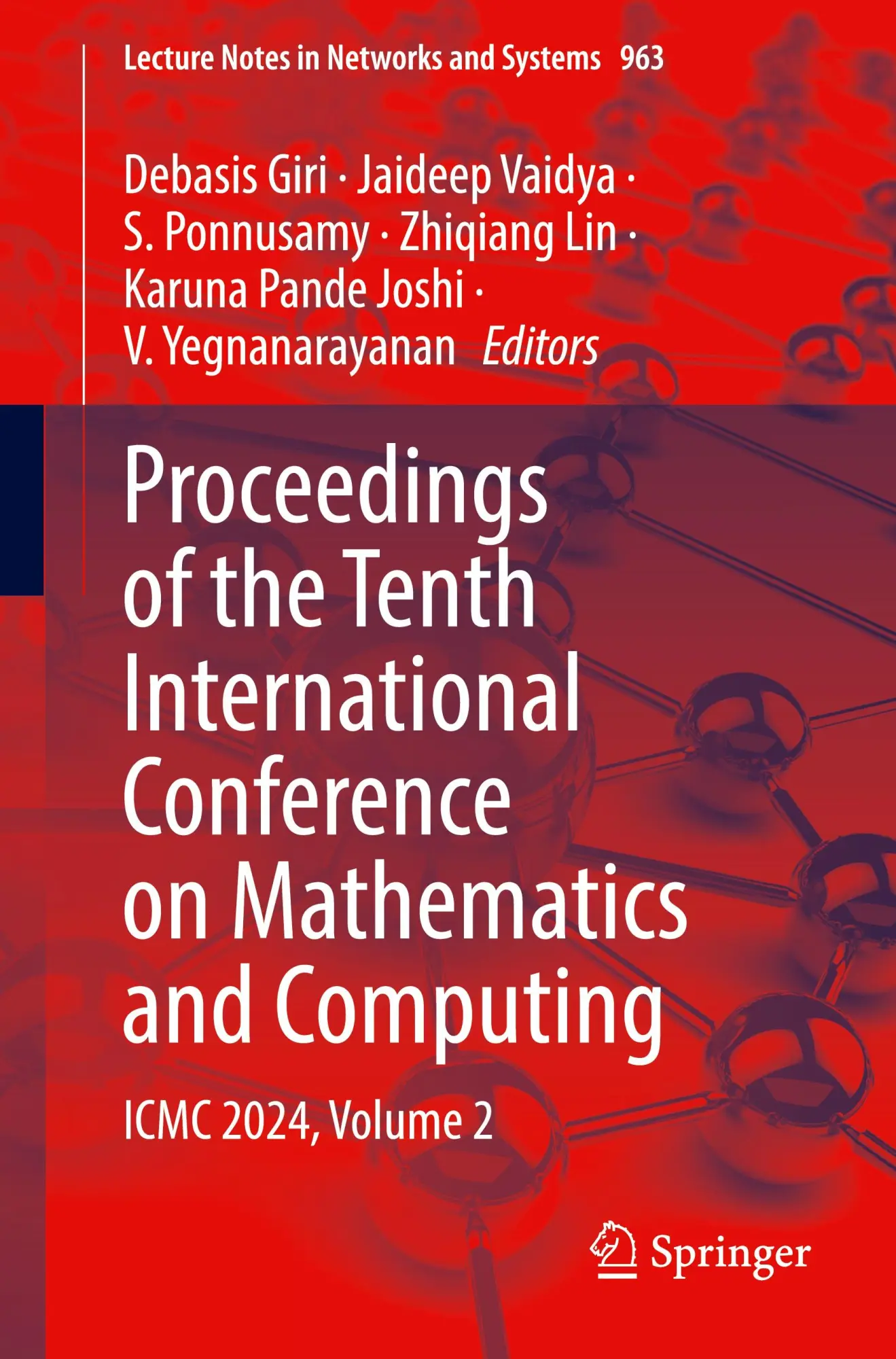 Proceedings of the Tenth International Conference on Mathematics and Computing