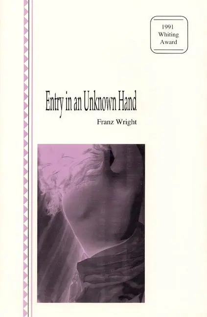 Cover: 9780887480782 | Entry in an Unknown Hand | Franz Wright | Taschenbuch | Englisch