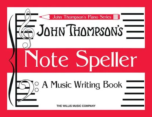Cover: 9781423410782 | Note Speller | A Music Writing Book | John Thompson | Taschenbuch