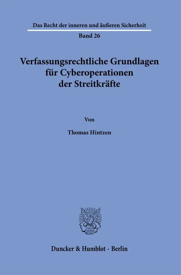 Cover: 9783428190782 | Verfassungsrechtliche Grundlagen für Cyberoperationen der...