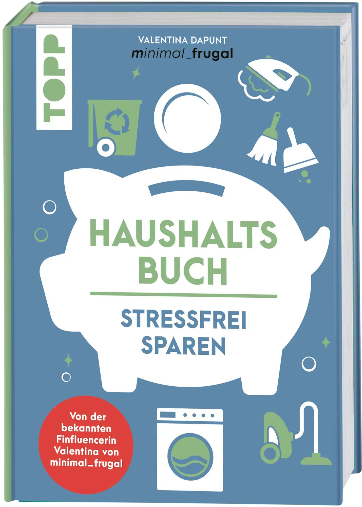 Cover: 9783735850782 | Haushaltsbuch | Stressfrei Sparen. | Valentina Dapunt | Buch | 192 S.