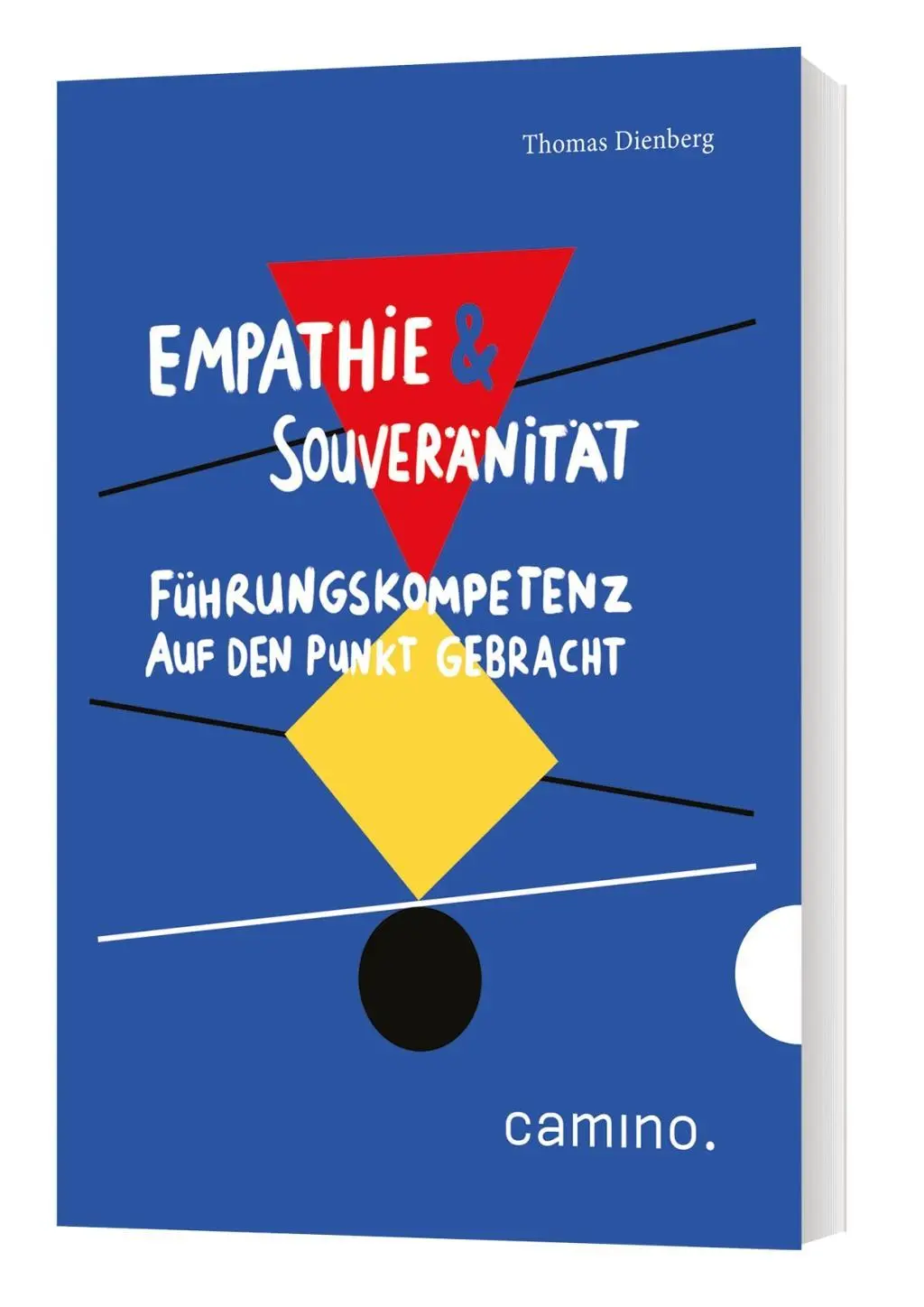 Cover: 9783961570782 | Empathie &amp; Souveränität | Führungskompetenz auf den Punkt gebracht