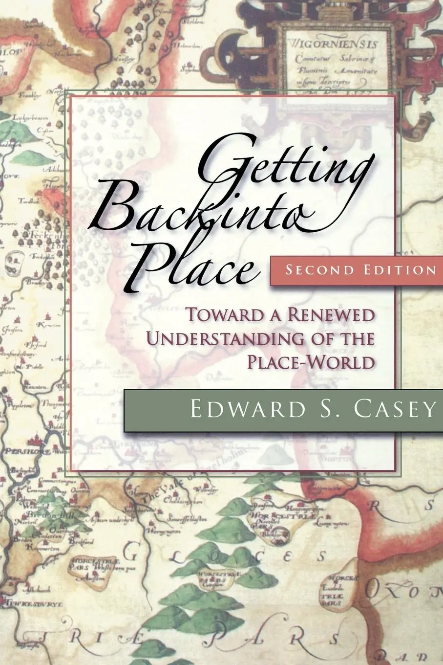 Cover: 9780253220882 | Getting Back Into Place, Second Edition | Edward S Casey | Taschenbuch