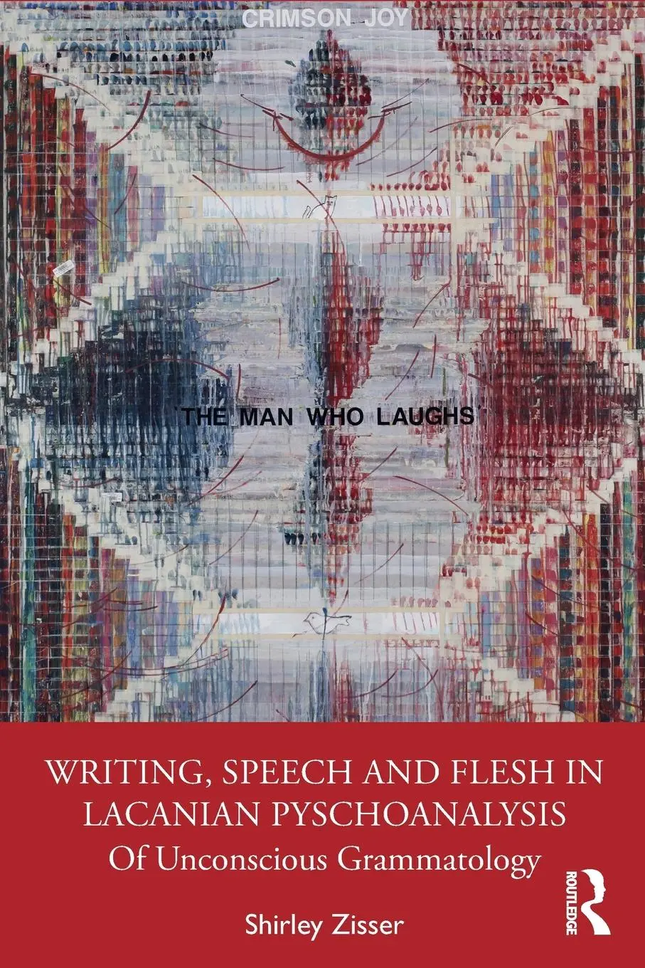 Cover: 9780367480882 | Writing, Speech and Flesh in Lacanian Psychoanalysis | Shirley Zisser