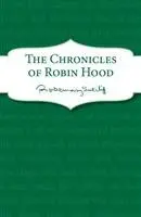Cover: 9781782950882 | The Chronicles of Robin Hood | Rosemary Sutcliff | Taschenbuch | 2013