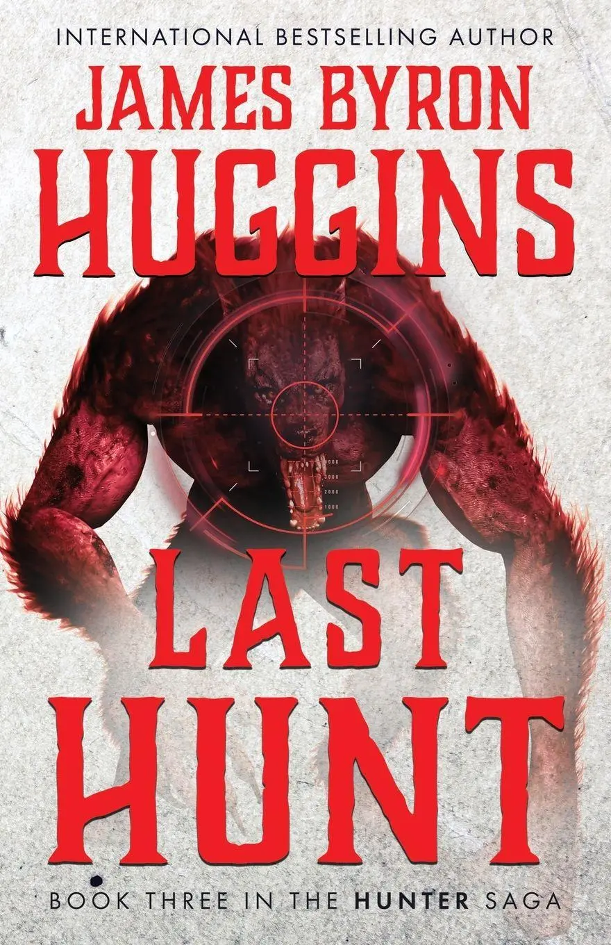 Cover: 9781964730882 | Last Hunt | James Byron Huggins | Taschenbuch | Englisch | 2025