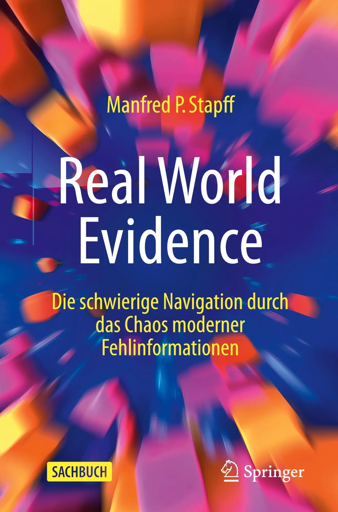 Cover: 9783662710982 | Real World Evidence | Manfred P. Stapff | Taschenbuch | vi | Deutsch