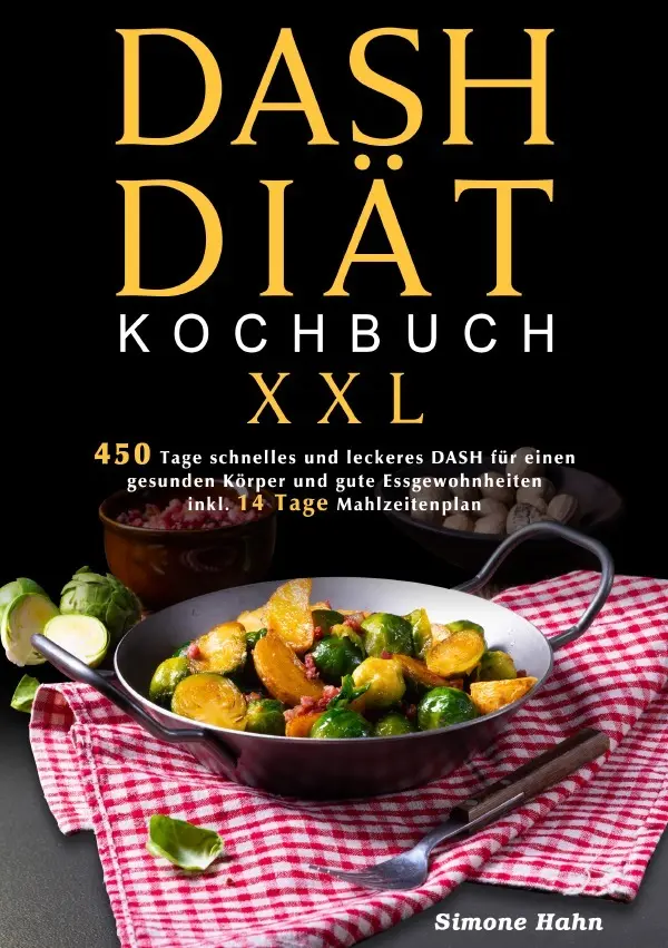 Cover: 9783819770982 | DASH-Diät-Kochbuch XXL | Simone Hahn | Taschenbuch | 116 S. | Deutsch