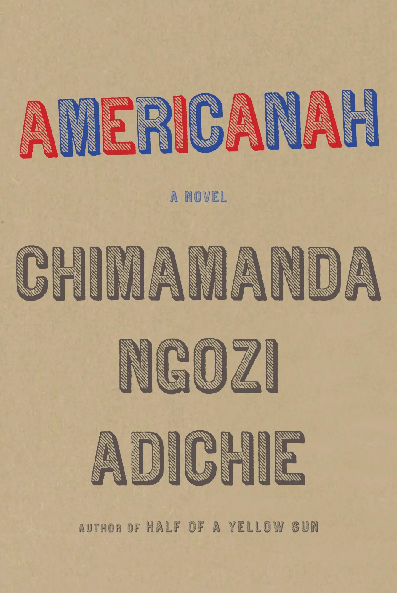 Cover: 9780307271082 | Americanah | Chimamanda Ngozi Adichie | Buch | Englisch | 2013