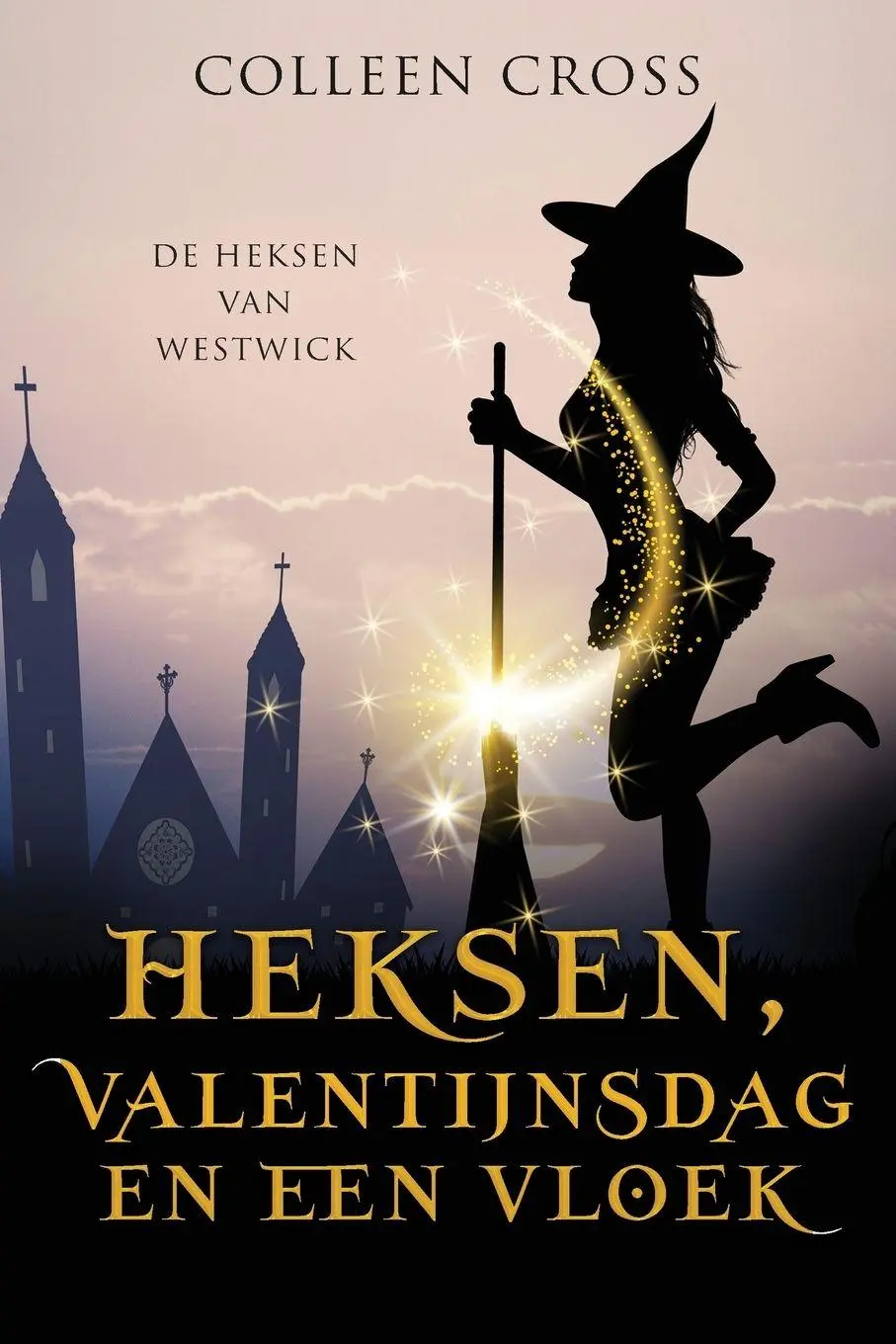 Cover: 9781778661082 | Heksen, Valentijnsdag en een vloek | een paranormale detectiveroman