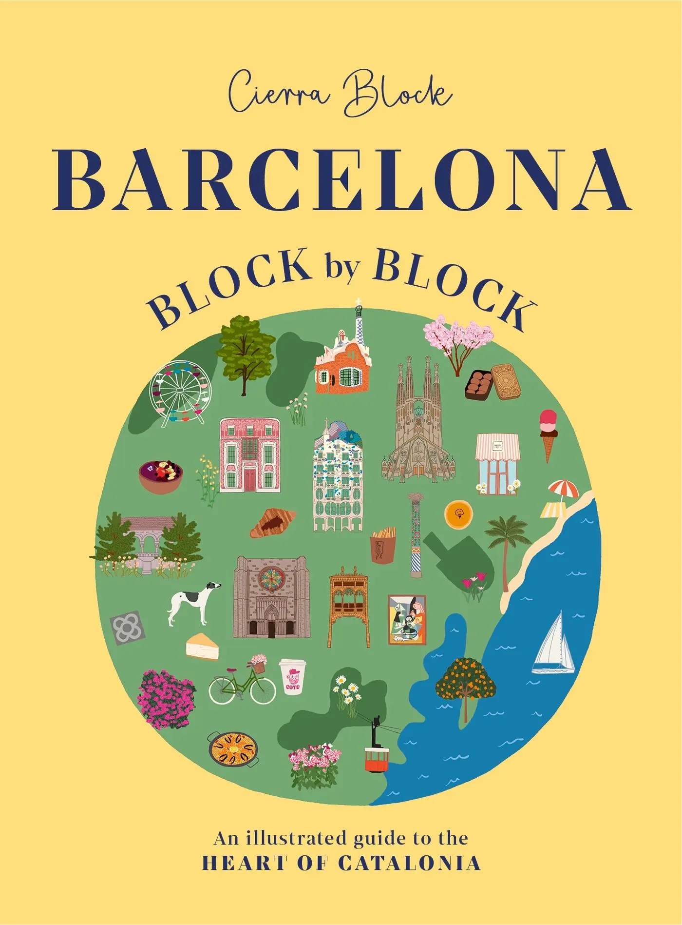 Cover: 9781804531082 | Barcelona, Block by Block | Cierra Block | Buch | Englisch | 2025