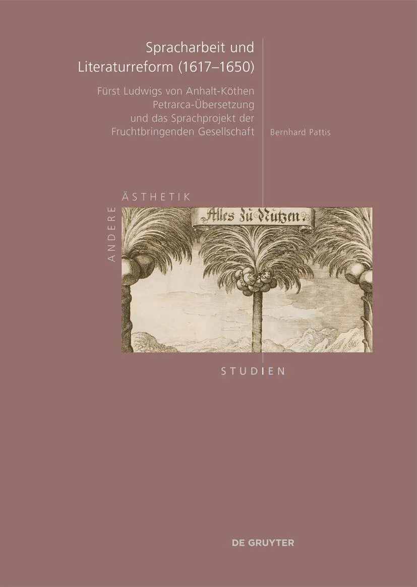Spracharbeit und Literaturreform (1617-1650)
