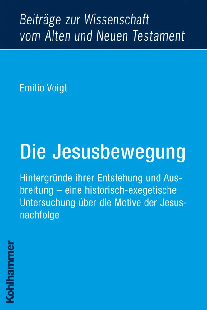 Cover: 9783170191082 | Die Jesusbewegung | Emilio Voigt | Taschenbuch | 318 S. | Deutsch
