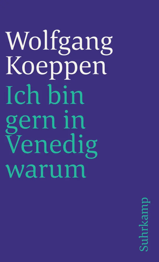 Cover: 9783518391082 | Ich bin gern in Venedig warum | Wolfgang Koeppen | Taschenbuch | 80 S.