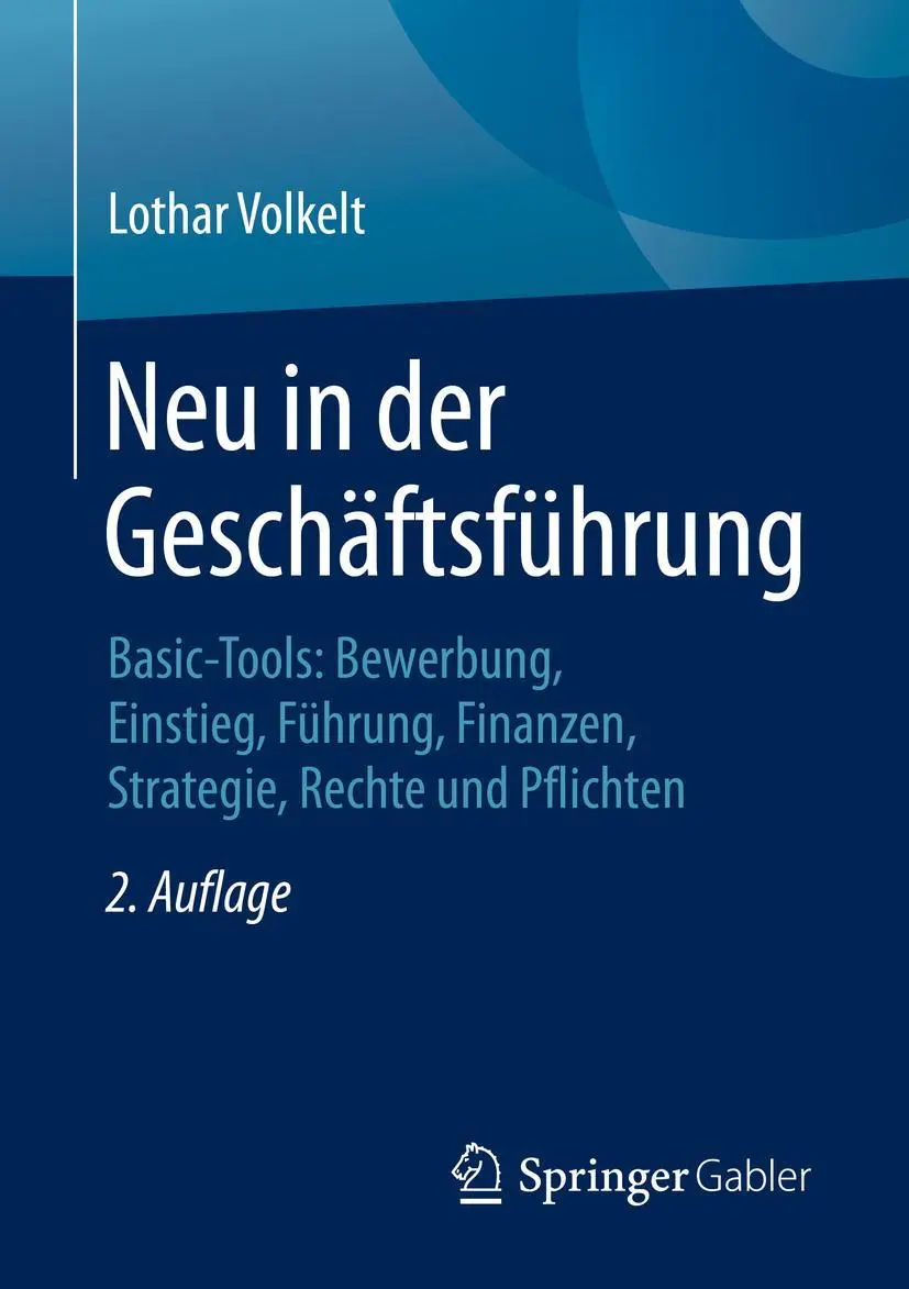 Cover: 9783658291082 | Neu in der Geschäftsführung | Lothar Volkelt | Taschenbuch | IX | 2020