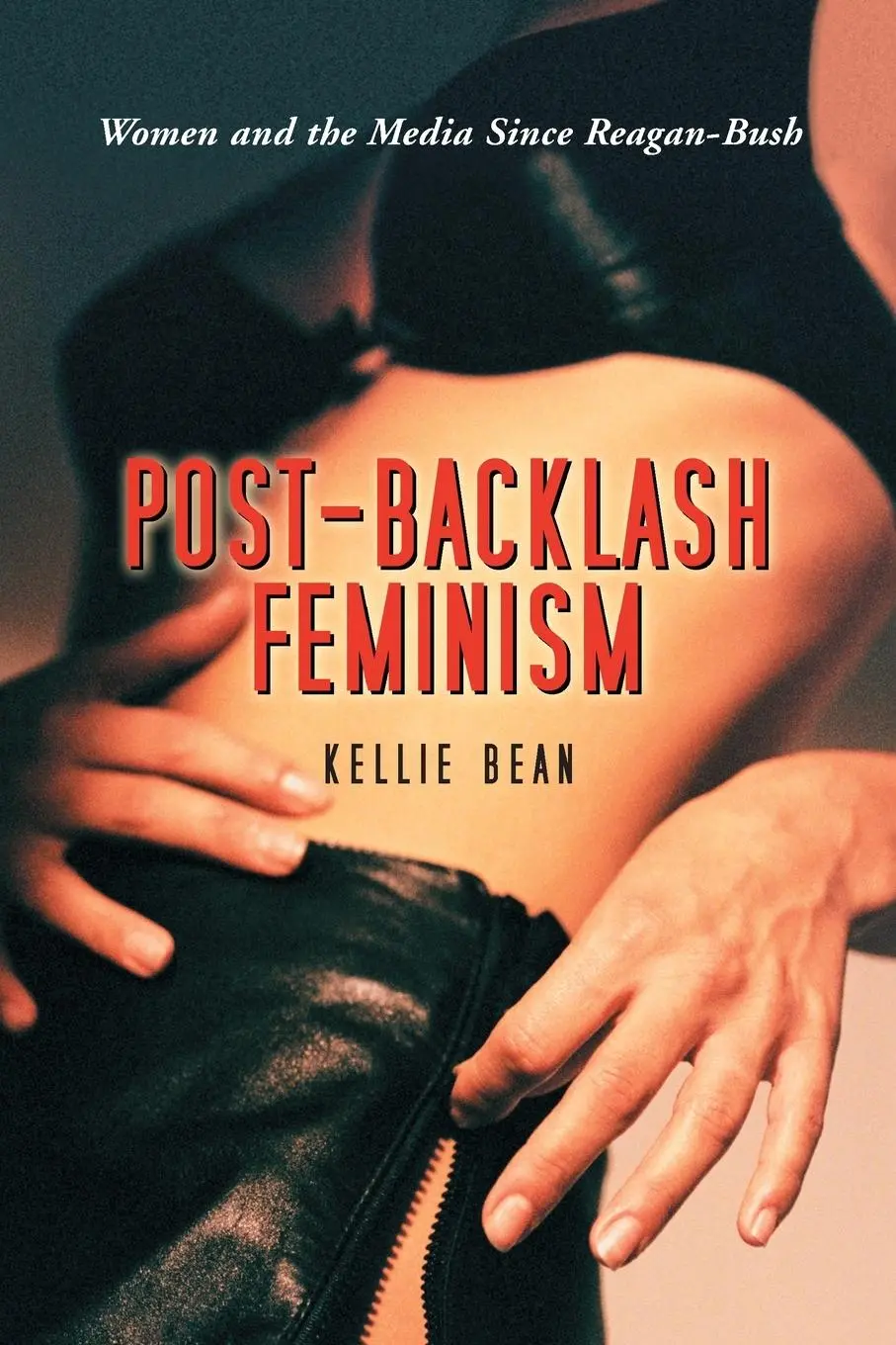 Cover: 9780786431182 | Post-Backlash Feminism | Women and the Media Since Reagan-Bush | Bean