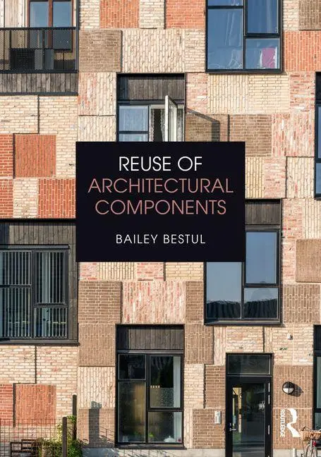 Cover: 9781032841182 | Reuse of Architectural Components | Bailey Bestul | Taschenbuch | 2025