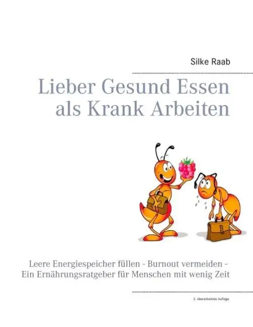 Cover: 9783732291182 | Lieber gesund essen als krank arbeiten | Silke Raab | Taschenbuch
