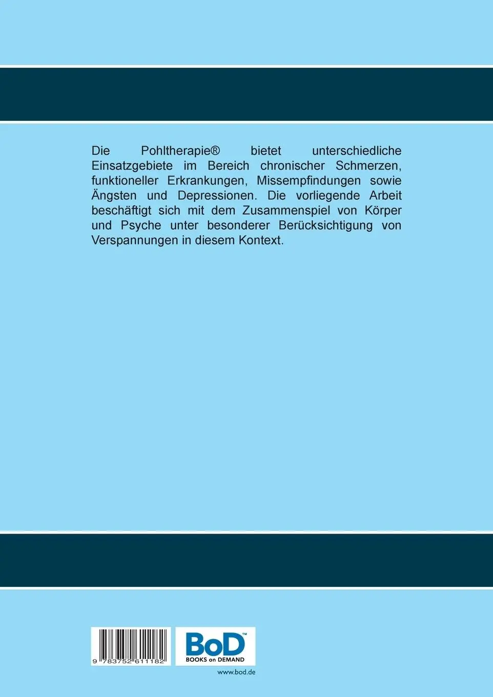 Rückseite: 9783752611182 | Das Zusammenspiel von Körper und Psyche unter besonderer...