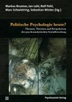 Cover: 9783837921182 | Politische Psychologie heute? | Markus Brunner | Taschenbuch | 371 S.