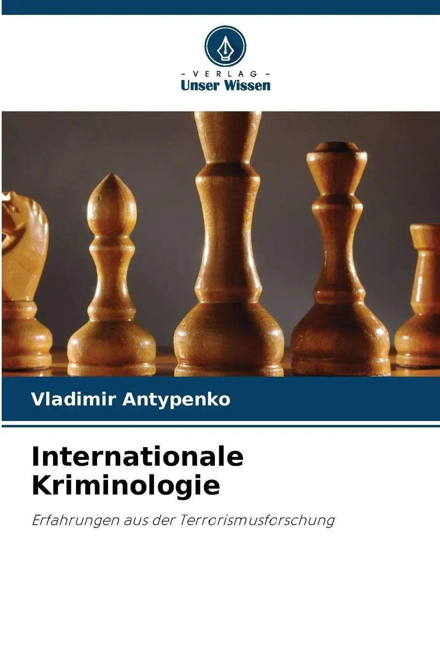 Cover: 9786209271182 | Internationale Kriminologie | Erfahrungen aus der Terrorismusforschung