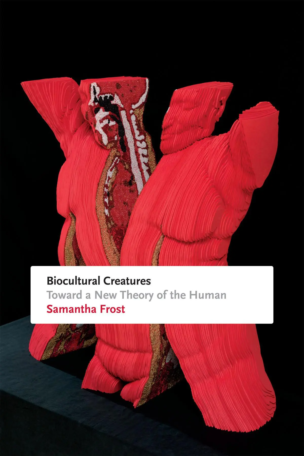 Cover: 9780822361282 | Biocultural Creatures | Toward a New Theory of the Human | Frost