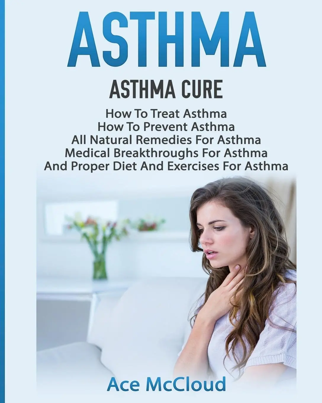 Cover: 9781640481282 | Asthma | Ace Mccloud | Taschenbuch | Kartoniert / Broschiert | 2017