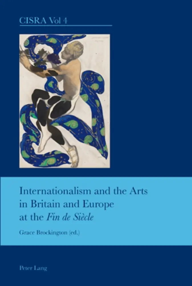 Cover: 9783039111282 | Internationalism and the Arts in Britain and Europe at the "Fin de...