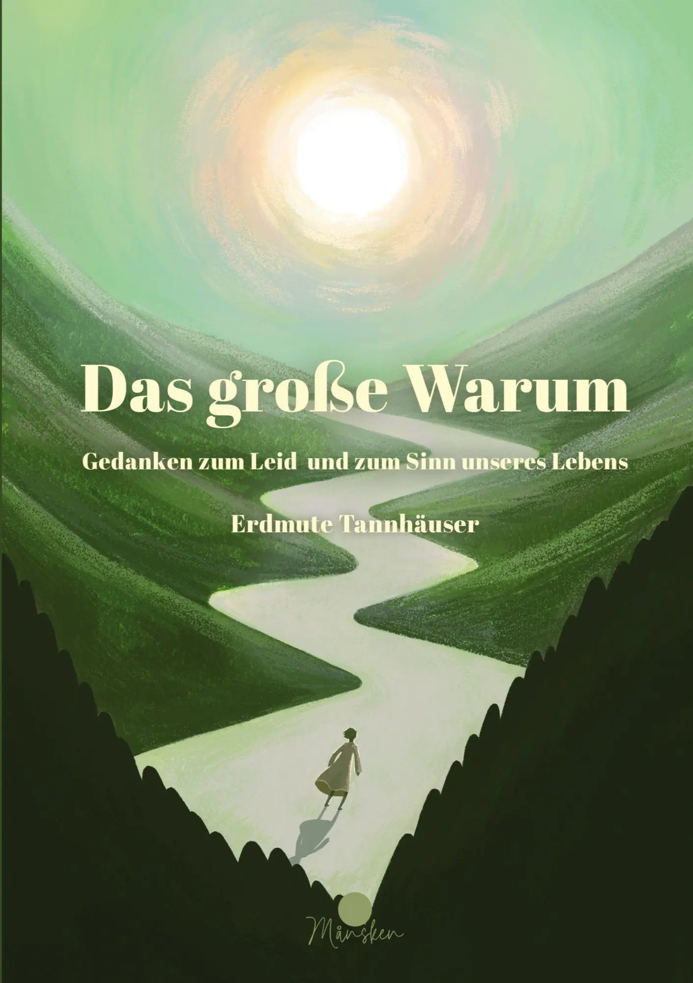 Cover: 9783949711282 | Das große Warum | Erdmute Tannhäuser | Taschenbuch | 214 S. | Deutsch