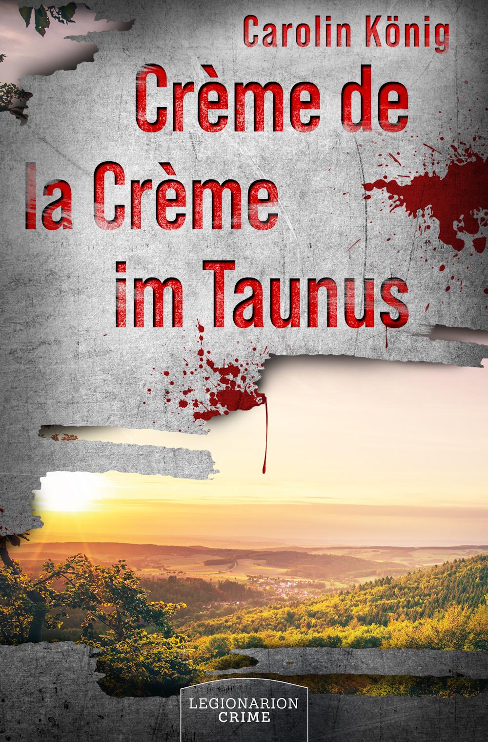 Cover: 9783969371282 | Crème de la Crème im Taunus | Carolin König | Taschenbuch | Deutsch