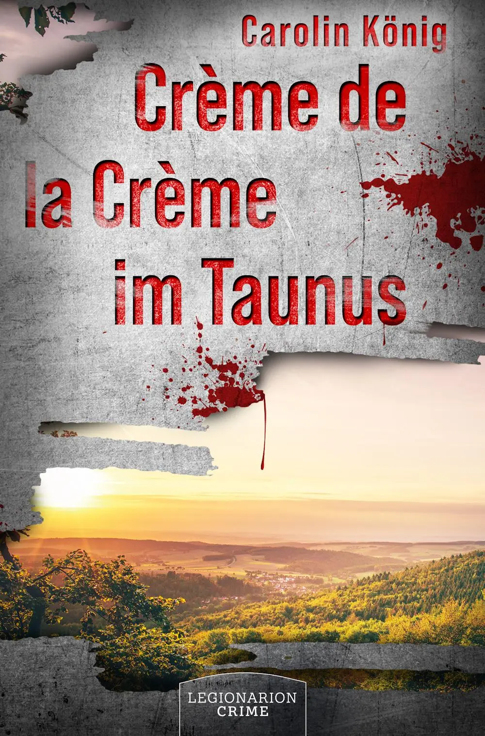 Cover: 9783969371282 | Crème de la Crème im Taunus | Carolin König | Taschenbuch | Deutsch