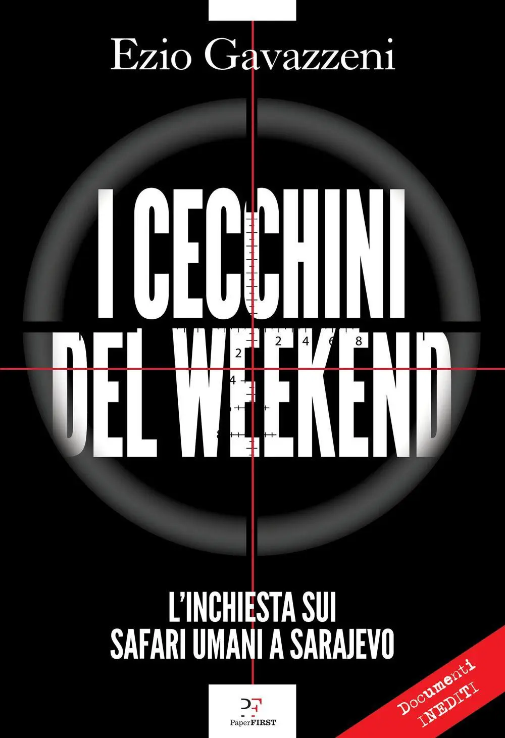 Cover: 9791255431282 | I cecchini del weekend. L'inchiesta sui safari umani a Sarajevo | Buch