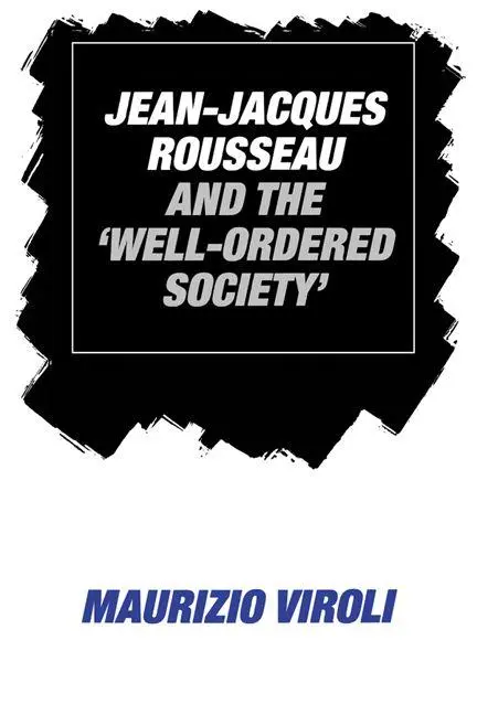 Cover: 9780521531382 | Jean-Jacques Rousseau and the 'Well-Ordered Society' | Viroli (u. a.)