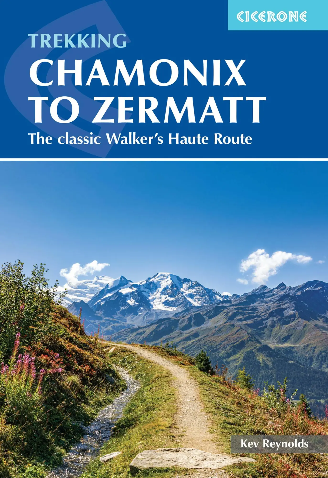 Cover: 9781786311382 | Trekking Chamonix to Zermatt | The Classic Walker's Haute Route | Buch
