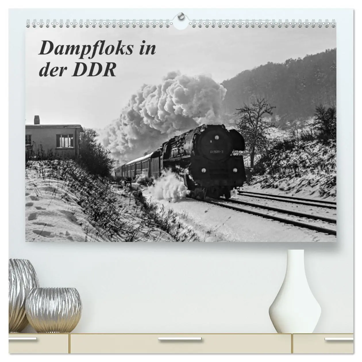 Cover: 9783516071382 | Dampfloks in der DDR (hochwertiger Premium Wandkalender 2026 DIN A2...