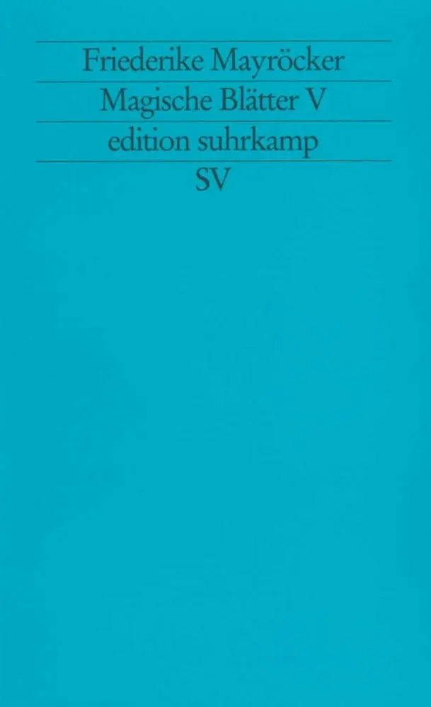 Cover: 9783518121382 | Magische Blätter. Bd.5 | Friederike Mayröcker | Taschenbuch | 103 S.