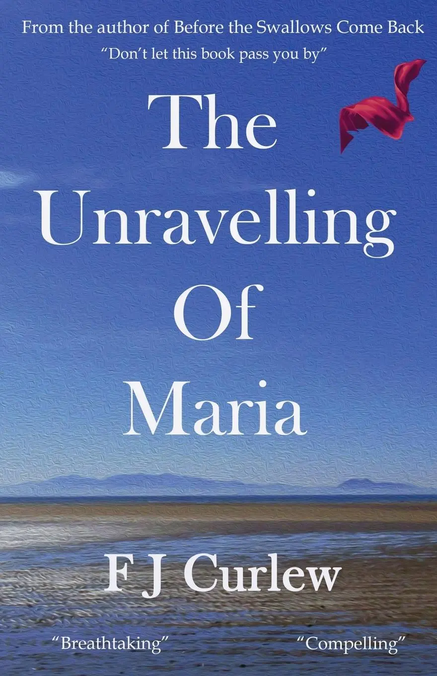 Cover: 9780995531482 | The Unravelling Of Maria | Fj Curlew | Taschenbuch | Englisch | 2020