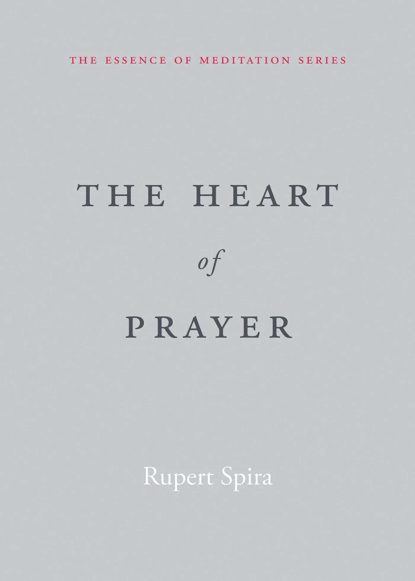 Cover: 9781648481482 | The Heart of Prayer | Rupert Spira | Taschenbuch | Englisch | 2023