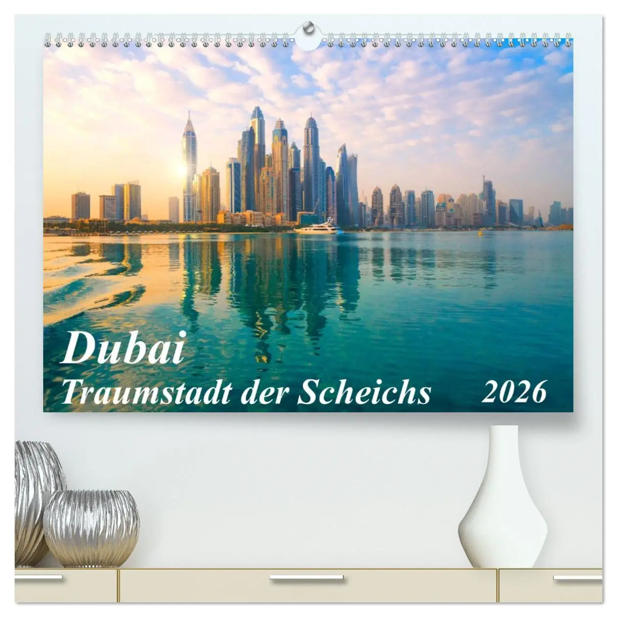 Cover: 9783457661482 | Dubai - Traumstadt der Scheichs (hochwertiger Premium Wandkalender...
