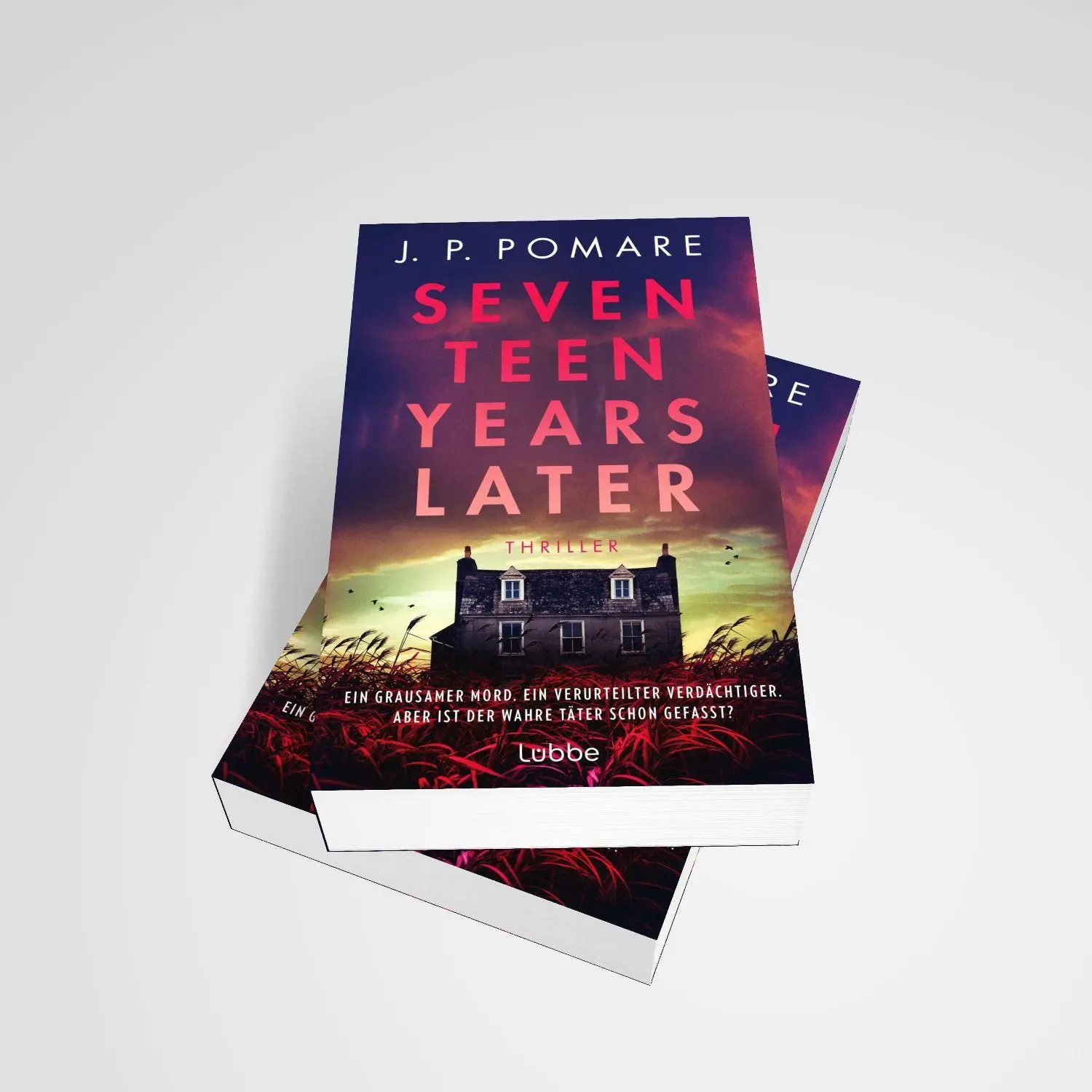 Bild: 9783757701482 | Seventeen Years Later | J P Pomare | Taschenbuch | 480 S. | Deutsch
