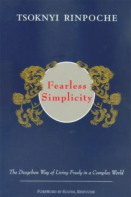 Cover: 9789627341482 | Fearless Simplicity | Drubwang Tsoknyi Rinpoche | Taschenbuch | 2003