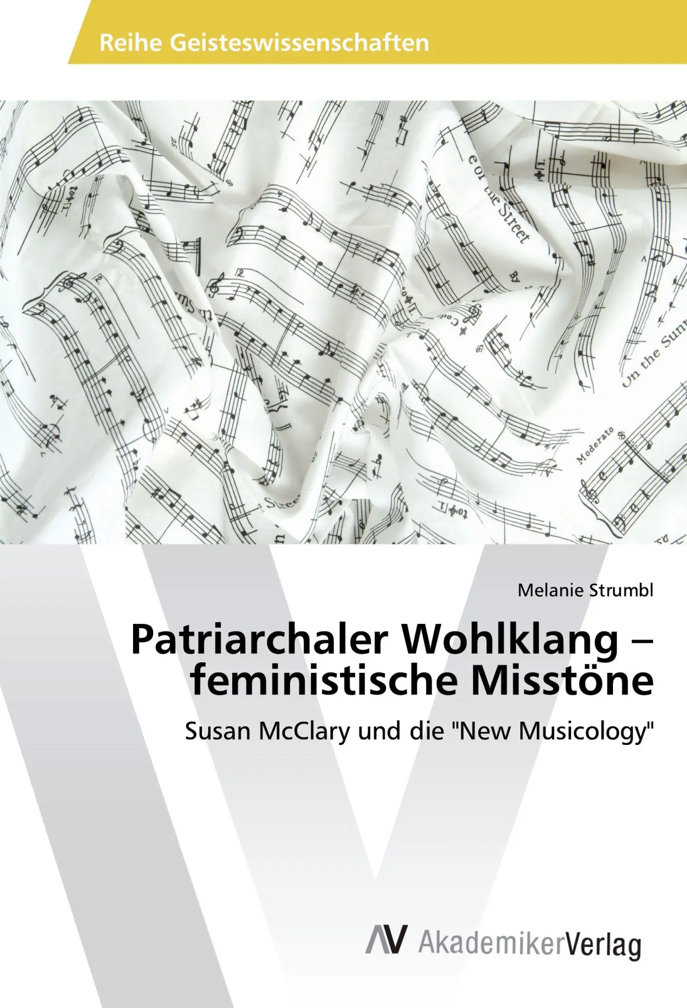 Patriarchaler Wohlklang - feministische Misstöne