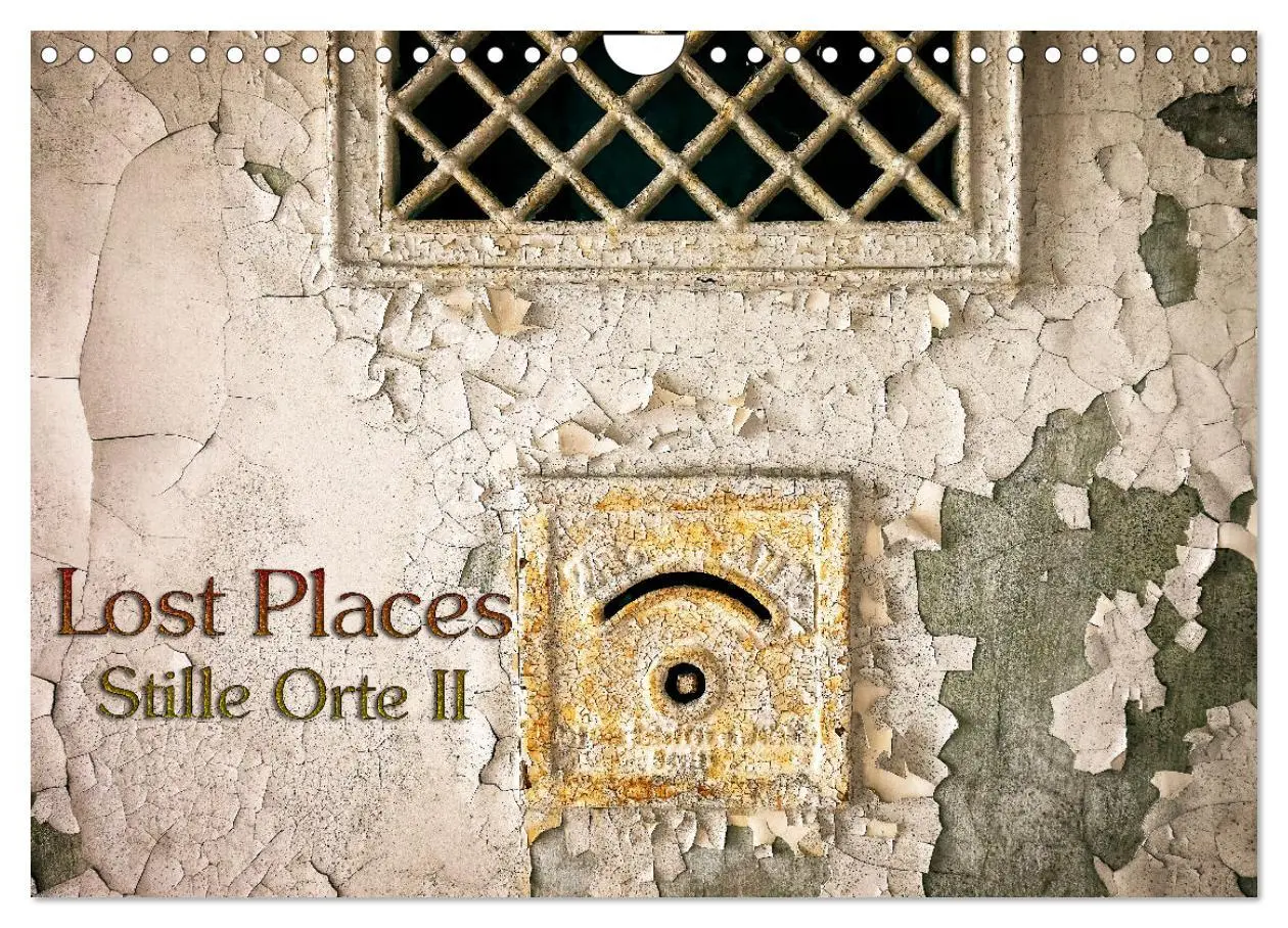 Cover: 9783457581582 | Lostplaces Stille Orte II (Wandkalender 2026 DIN A4 quer), CALVENDO...