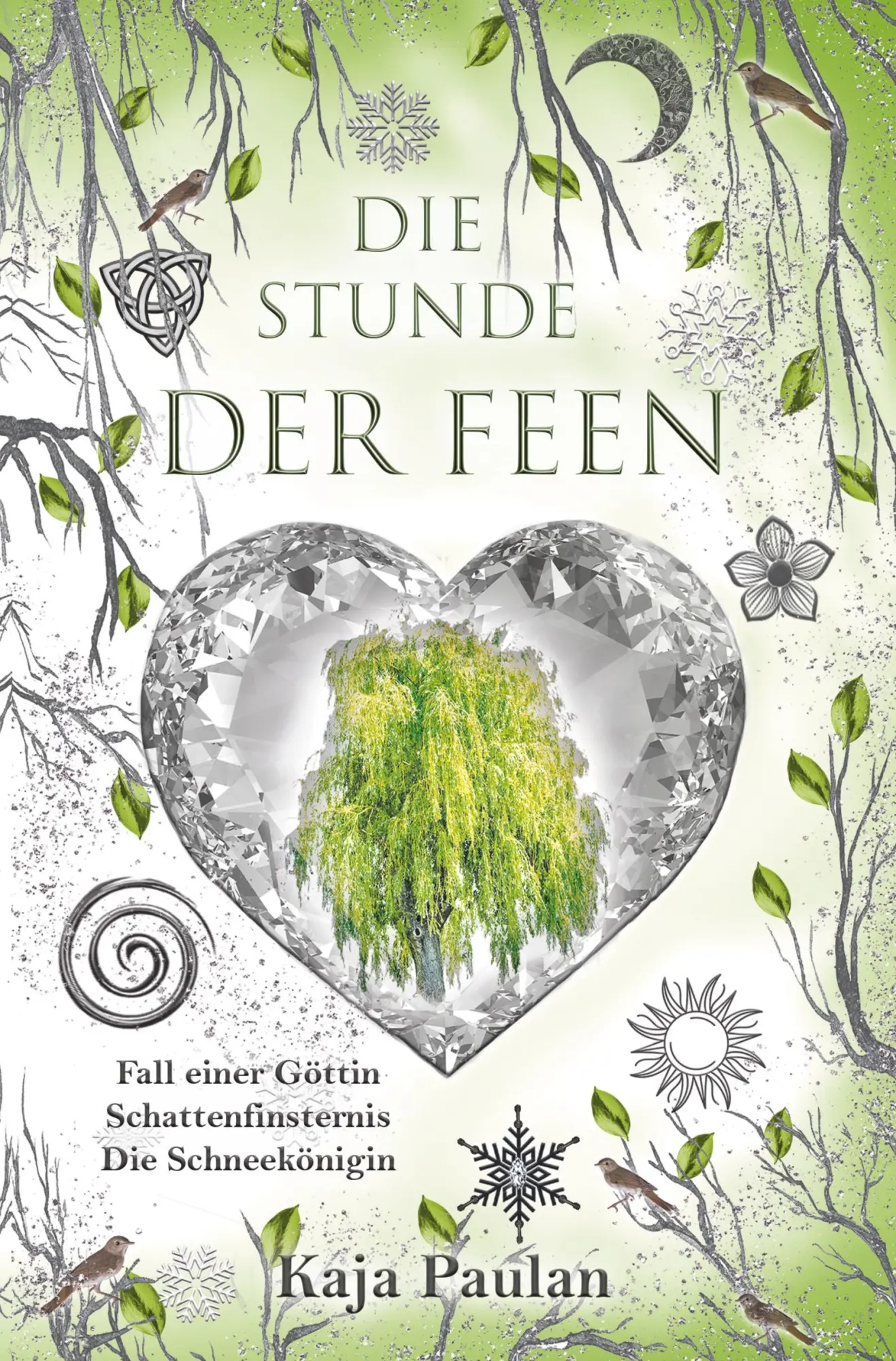 Cover: 9783759221582 | Die Stunde der Feen | Kaja Paulan | Taschenbuch | 412 S. | Deutsch