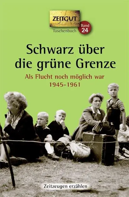 Cover: 9783866141582 | Schwarz über die grüne Grenze. 1945-1961. Taschenbuch | Taschenbuch