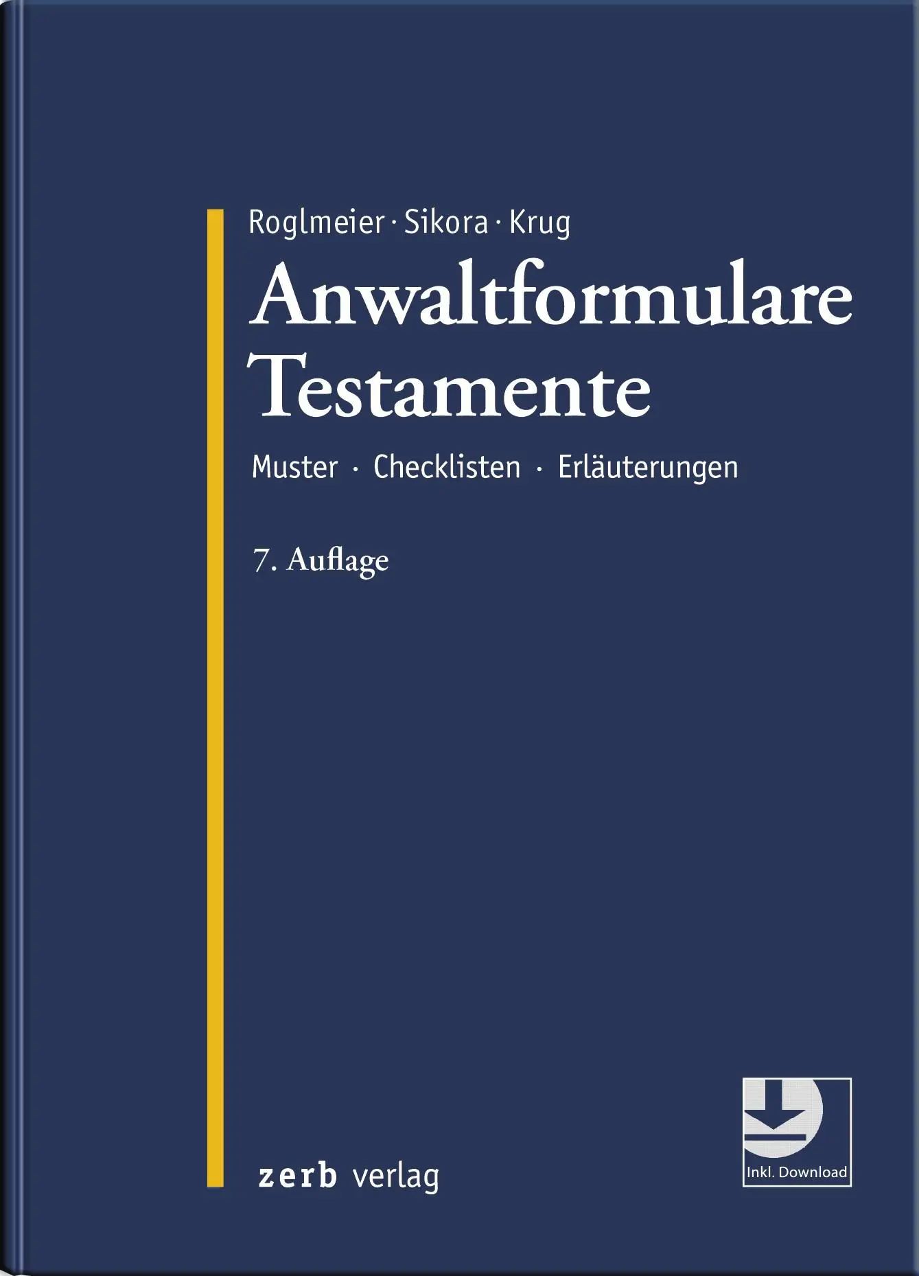 Cover: 9783956611582 | Anwaltformulare Testamente | Muster Checklisten Erläuterungen | Buch