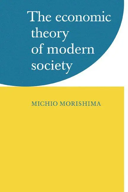 Cover: 9780521291682 | The Economic Theory of Modern Society | Michio Morishima | Taschenbuch